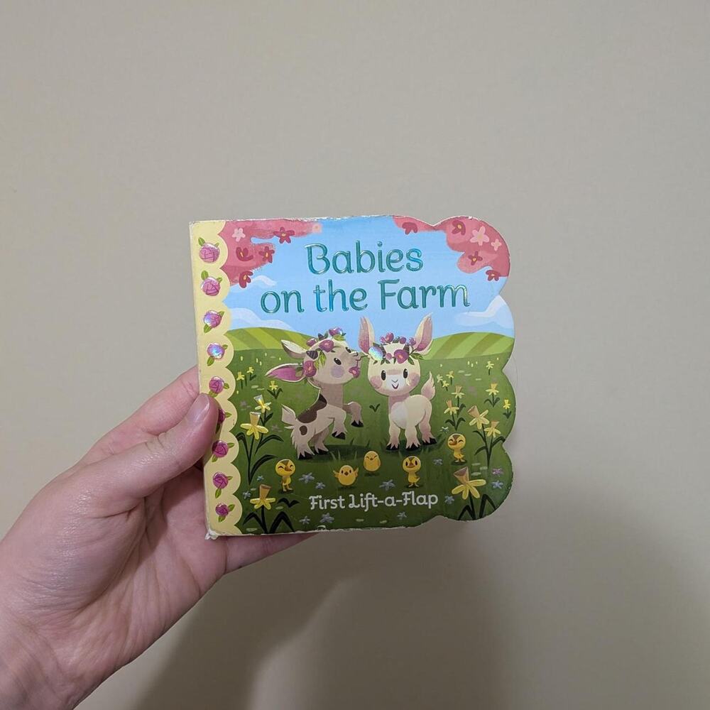 Babies On The Farm First Lift A Flap Book